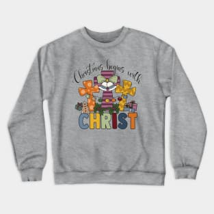 Christmas Begins With Christ Crewneck Sweatshirt